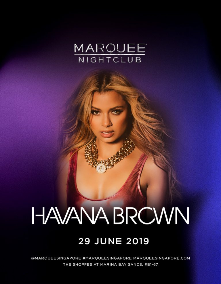 HAVANA BROWN | Marquee Singapore