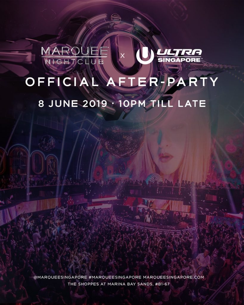 ULTRA AFTER PARTY 8 JUNE Marquee Singapore