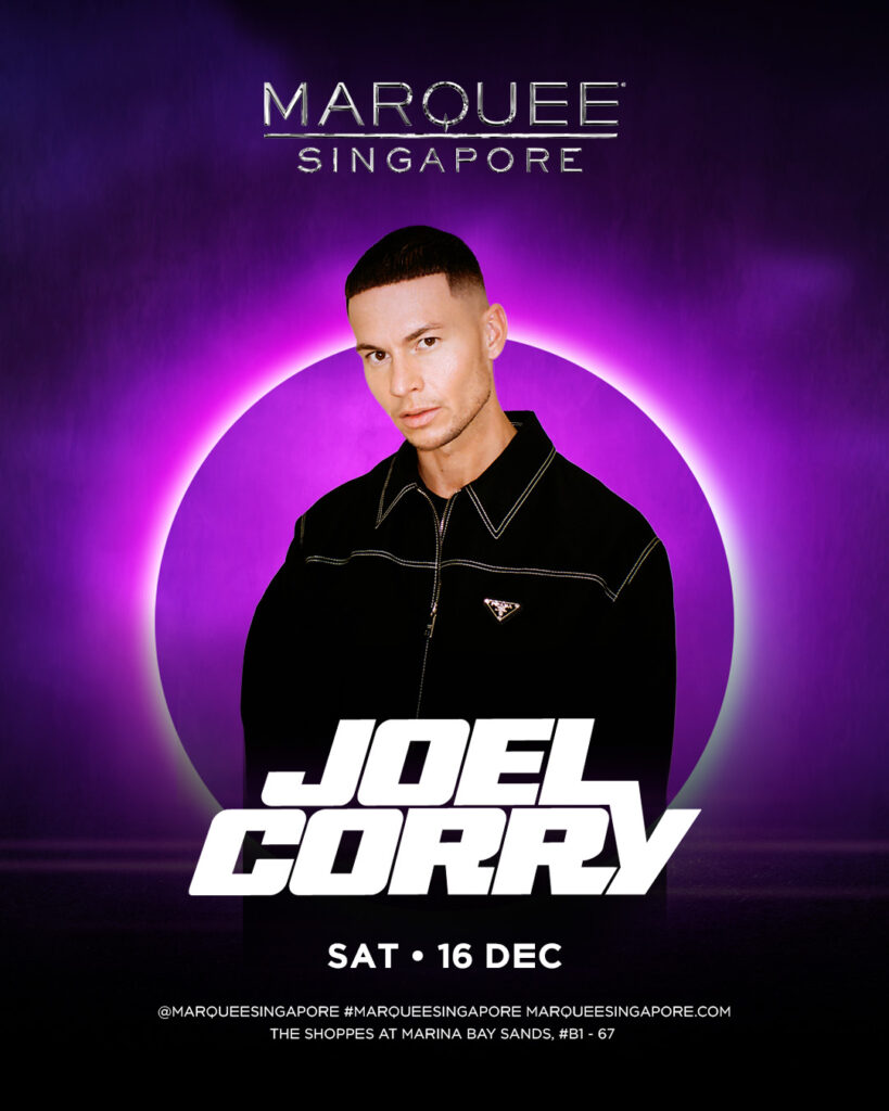 Marquee Presents Joel Corry | Marquee Singapore