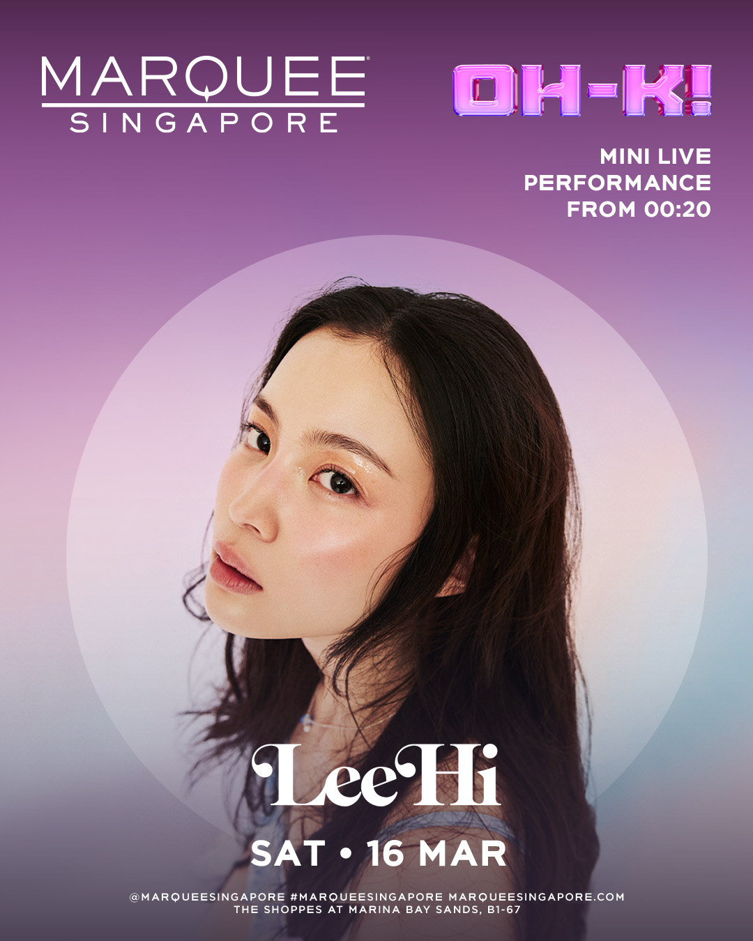 Marquee presents OH-K! with Lee Hi | Marquee Singapore